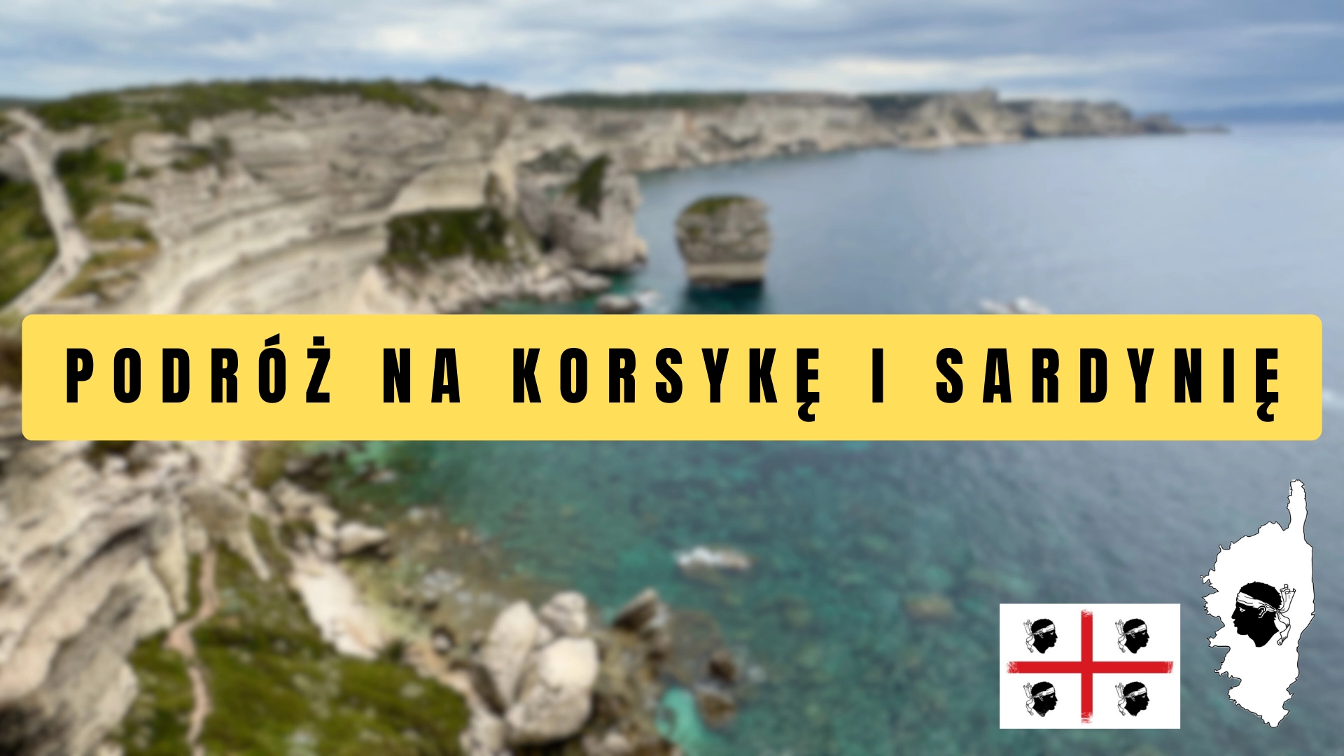 Podróż na Korsykę i Sardynię