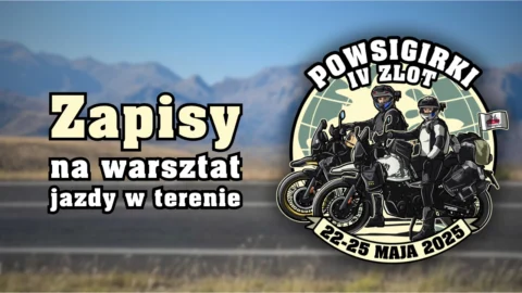 IV-Zlot-Powsigirek-baner-jazdy-testowe-motocyklami-zapisy-szkolenie-warsztat-jazdy-w-terenie